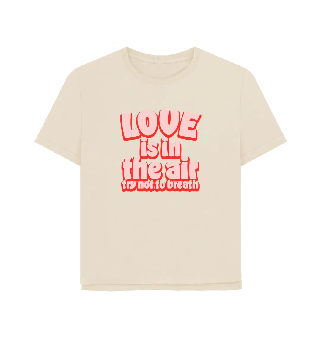 Love Women's Relaxed Fit T-shirt